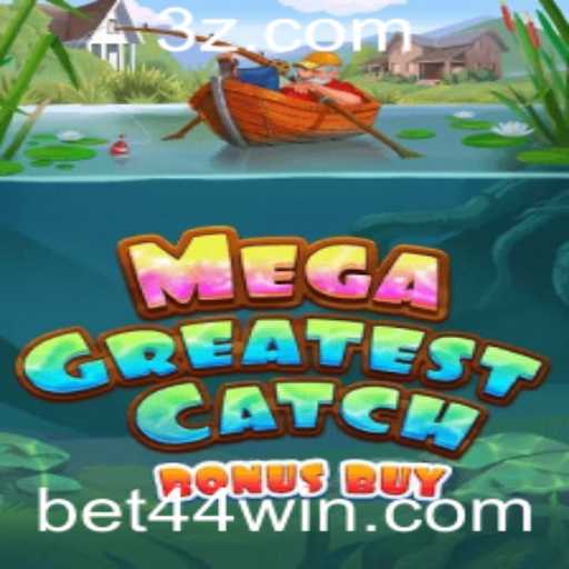 Descubra MegaGreatestCatchBonusBuy: O Jogo que Revoluciona Apostas